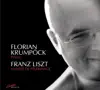 Florian Krumpöck - Liszt: Annes de pelerinage